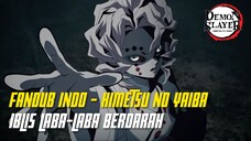 [FANDUB INDO] Kimetsu No Yaiba - Iblis Laba-Laba Berdarah