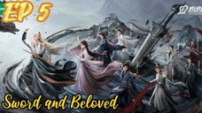 [ENG] EP 5 Sword and Beloved