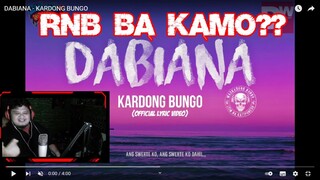 DABIANA - KARDONG BUNGO Review and Reaction Video by Xcrew