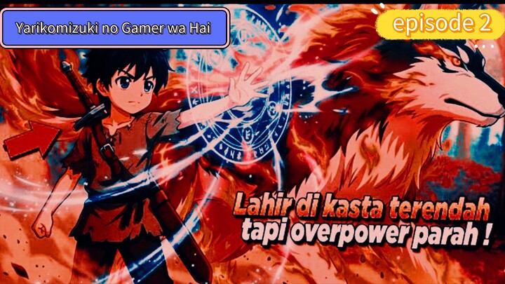 alur cerita Yarikomizuki no Gamer wa Hai Settei episode 2