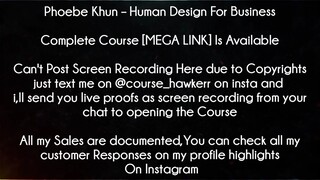 Phoebe Khun Course Human Design For Business download