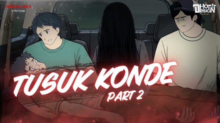 TUSUK KONDE PART 2 - Animasi Sekolah