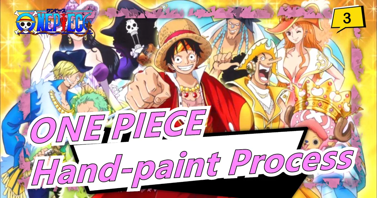 One Piece Hand Paint Process I Have Watched One Piece For 16 Years What About You 3 Bilibili