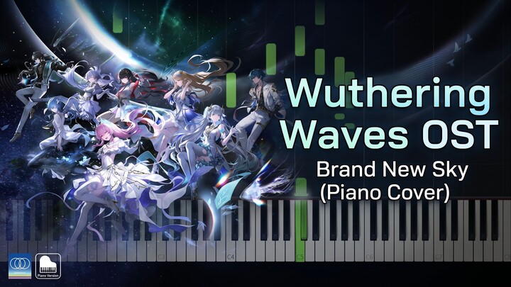 Wuthering Waves OST - Brand New Sky (Piano Cover)