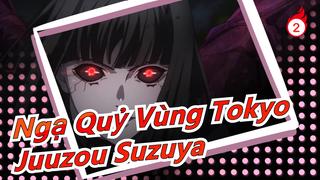 [Ngạ Quỷ Vùng Tokyo] Juuzou Suzuya - Mẹ ơi, hôm nay con đã là đứa trẻ ngoan chưa?_2