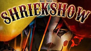 SHRIEKSHOW (2022)