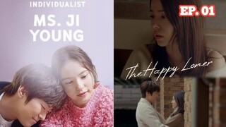 The Happy Loner (2017) Ep 1 Sub Indonesia