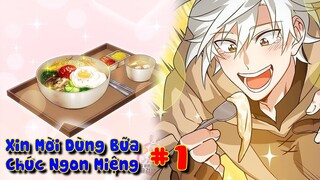 Chơi Game Vì Đam Mê Nấu Ăn, Tôi Trở Thành Người Chơi Mạnh Nhất | Phần #1 | Nấm & Mỡ Review