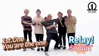[Relay Dance]  1ST.One - You Are The One (Ttak Maja Nuh)