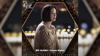 《七人的复活》OST Part.2《Stolen Nights》KLANG