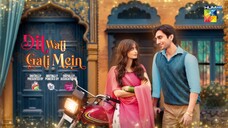 Dil Wali Gali Mein - Ep 27 - 28th Mar 25 - [ Sajal Ali _ Hamza Sohail ] Vim_ Sur