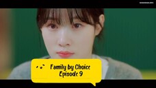 Family by Choice Eps.9