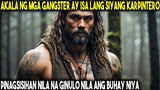 Nananahimik Ang Karpintero Na Ito Sa Gubat Pero Ginulo Ng Mga Gangster, Kumulo Tuloy Ang Dugo Niya