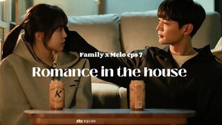 EP 7 ROMANCE IN THE HOUSE (Family x melo) Sub Indo NETFLIX JTBC SERIES