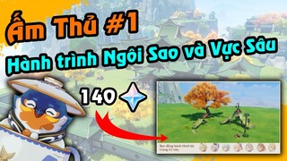 GI | Kiếm 140NT dễ dàng với Hành trình Ngôi Sao và Vực Sâu | Ấm Thủ #1