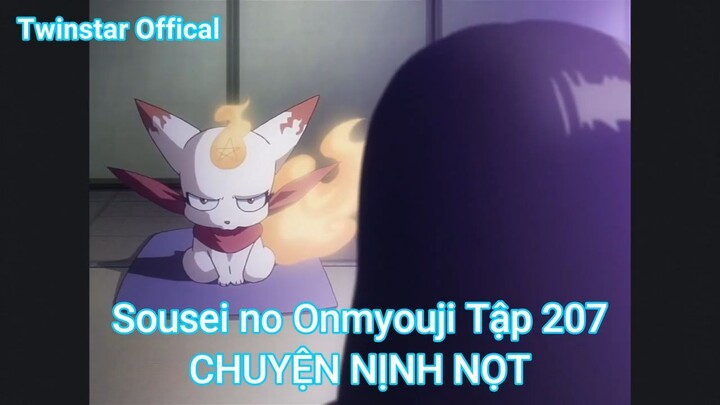 Sousei no Onmyouji Tập 207-CHUYỆN NỊNH NỌT