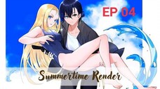 Summertime render - Episode 4 (Sub indo)