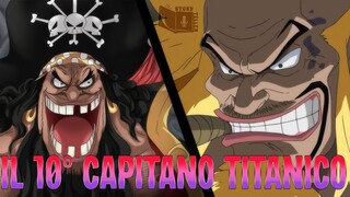 ONEPIECE - Il Decimo Capitano Titanico