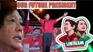 OUR FUTURE PRESIDENT #BONGBONGMARCOS | The Uniteam