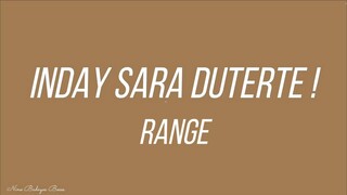 RANGE - SARA ALL ( INDAY SARA DUTERTE) LYRICS MUSIC