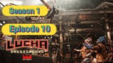 Lucha Underground Season 1 Episode 10
