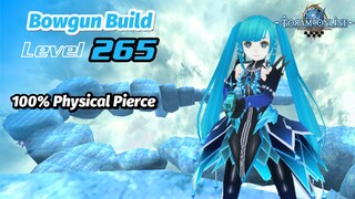 Toram Online - Bowgun Build Level 265 + Tier 5 & Dark Skills