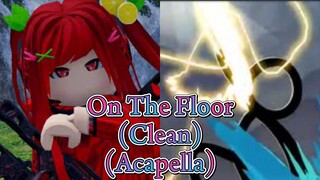 On The Floor (Acapella)