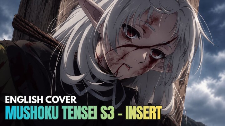 Ichiru - Yuiko Ohara | Mushoku Tensei S3 Ep13 Insert Song | Anime AMV 🥀