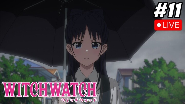 Review anime WITCH WATCH Episode 11