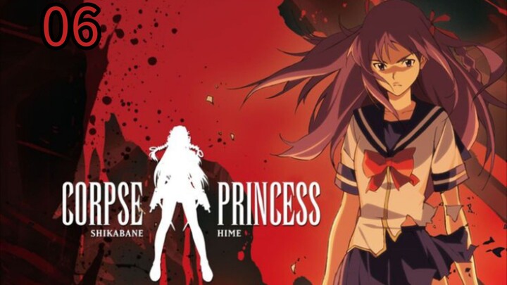 Corpse Princess: Aka | Episode 6 | Season 1