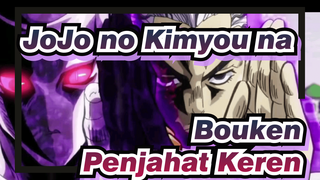 JoJo no Kimyou na Bouken
Penjahat Keren