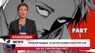 PART 1 - Jujutsu Kaisen Chapter 249