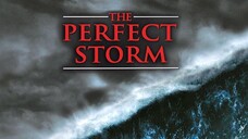 The Perfect Storm