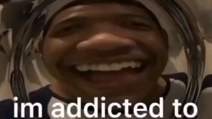 im addicted to