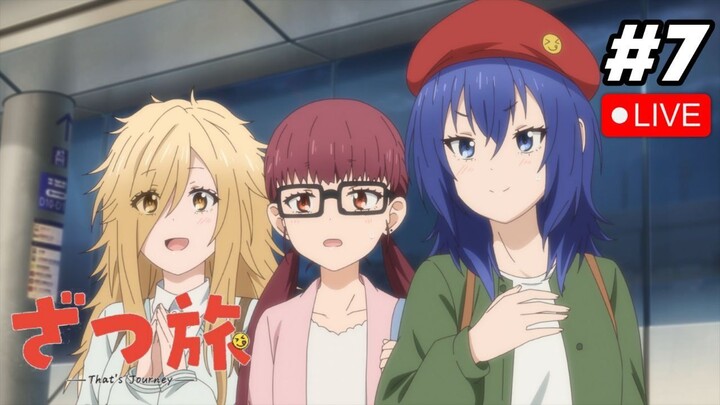 Review anime Zatsu Tabi: That's Journey episode 7