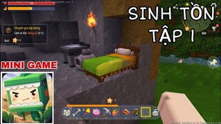 SINH TỒN MINI WORLD | Tập 1 | Quay Trở Lại Sau Khoảng Thời Gian Dài Mini Game Cập Nhật Mới..!!