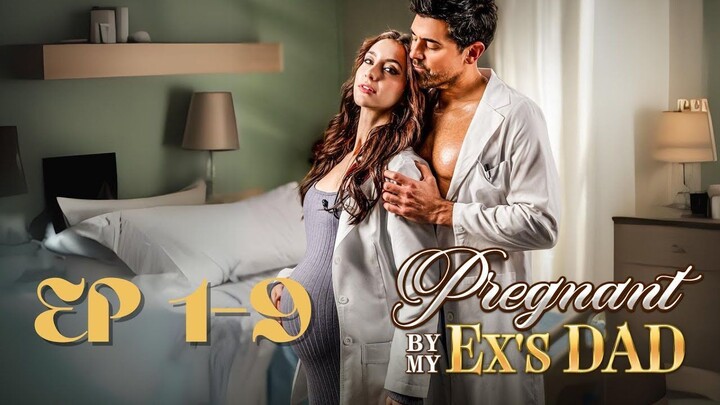 Pregnant by My Ex's Dad  Full Movie