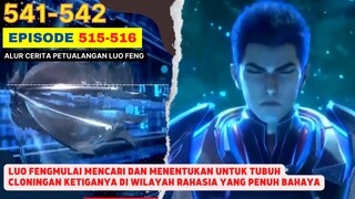 Alur Cerita Swallowed Star Season 2 Episode 515-516 | 541-542