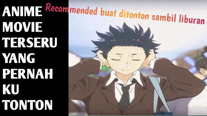 Apa Anime Koe no katachi se-Seru itu!!??