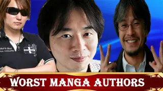 Top 5 Worst Manga Creators Of All Time