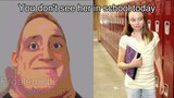 POV: you're crush in school (Mr. Incredible becoming Canny/Uncanny meme)