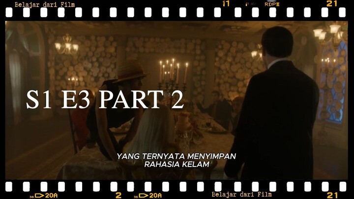 RAHASIA GELAP DIBALIK KEMEWAHAN ONE PIECE LIVE ACTION ATAU MENDING YANG ANIME? - S1 E3 PART 2