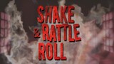 SHAKE, RATTLE and ROLL EP36: PAMANA