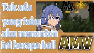 [Mushoku Tensei] AMV | Tak ada yang tahu aku menonton ini berapa kali