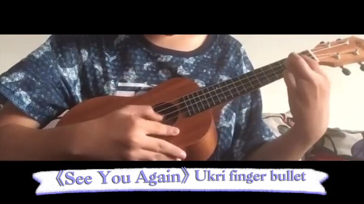 [Music]<See You Again> Ukulele version