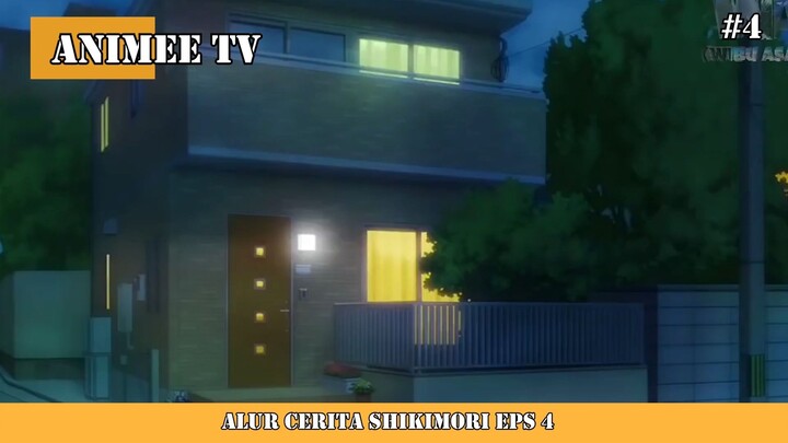 ALUR CERITA SHIKIMORI EPS 4 #4