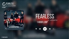 💿[1 HOUR LOOP]💿 LE SSERAFIM (르세라핌) - "FEARLESS"