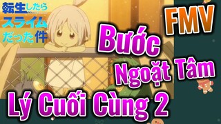 [Slime]FMV | Bước Ngoặt Tâm Lý Cuối Cùng 2