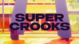 Super Crooks episode 2 [Sub indo]