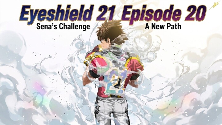 Eyeshield21 Episode 20 sub indo